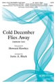 Cold December Flies Away SATB choral sheet music cover